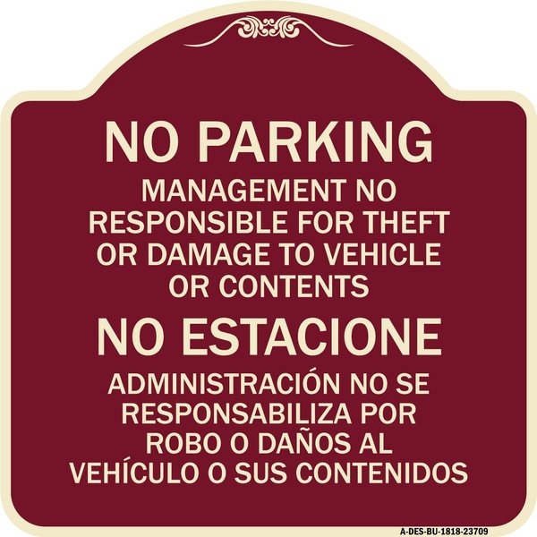 Signmission No Parking Management Not Responsible for Theft or Damage to Vehicle or Contents, BU-1818-23709 A-DES-BU-1818-23709